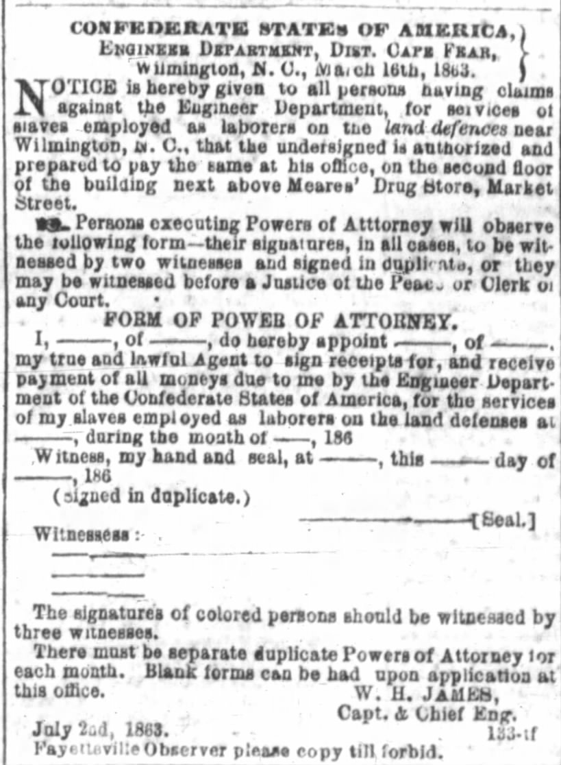 Impressment of slave labor for building the defenses around Wilmington July 1863
