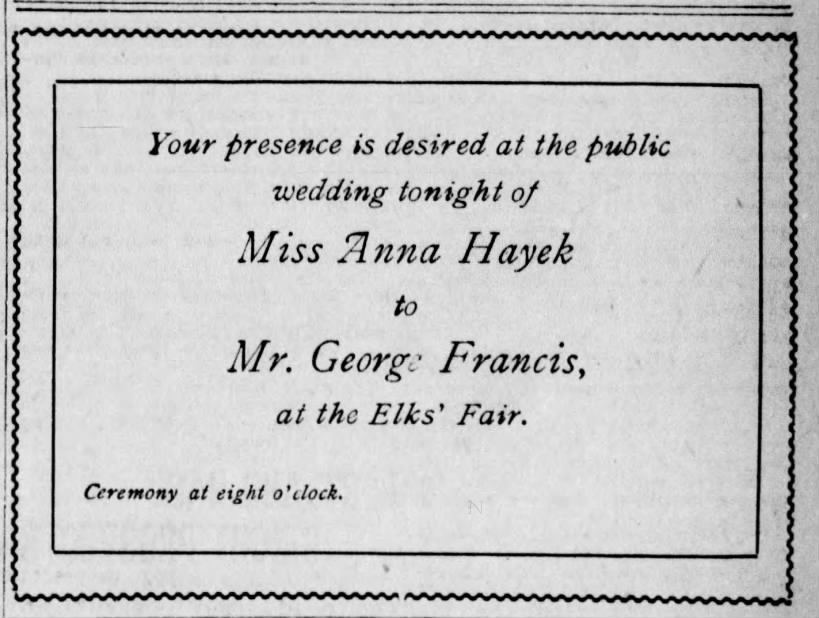 Star Tribune June 5, 1902
Anna Hayek and George Francis