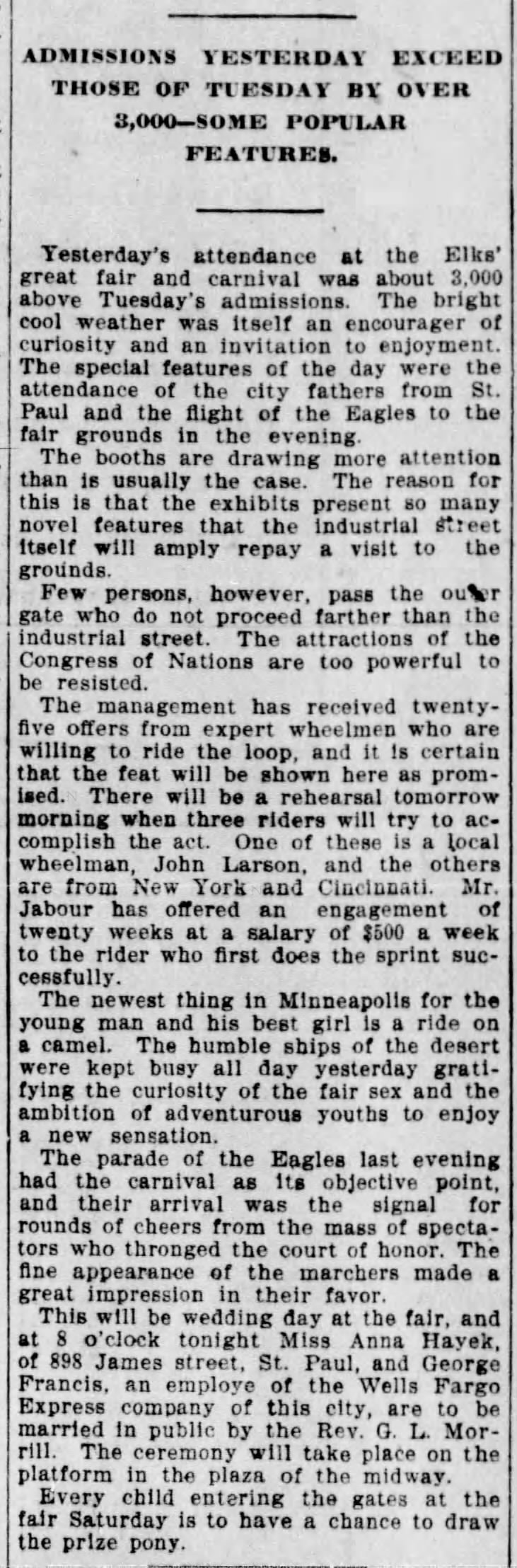 Star Tribune June  5, 1902
Elks Fair Public wedding of
Anna Hayek and George Francis