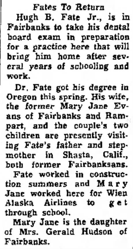 Fates to Return. Fairbanks Daily News Miner (Fairbanks, Alaska) July 12, 1962, p 11