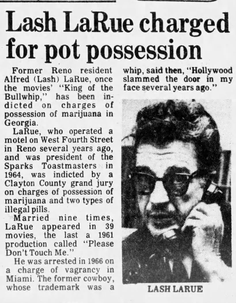 Western movie hero Lash LaRue arrested for possession of marijuana.