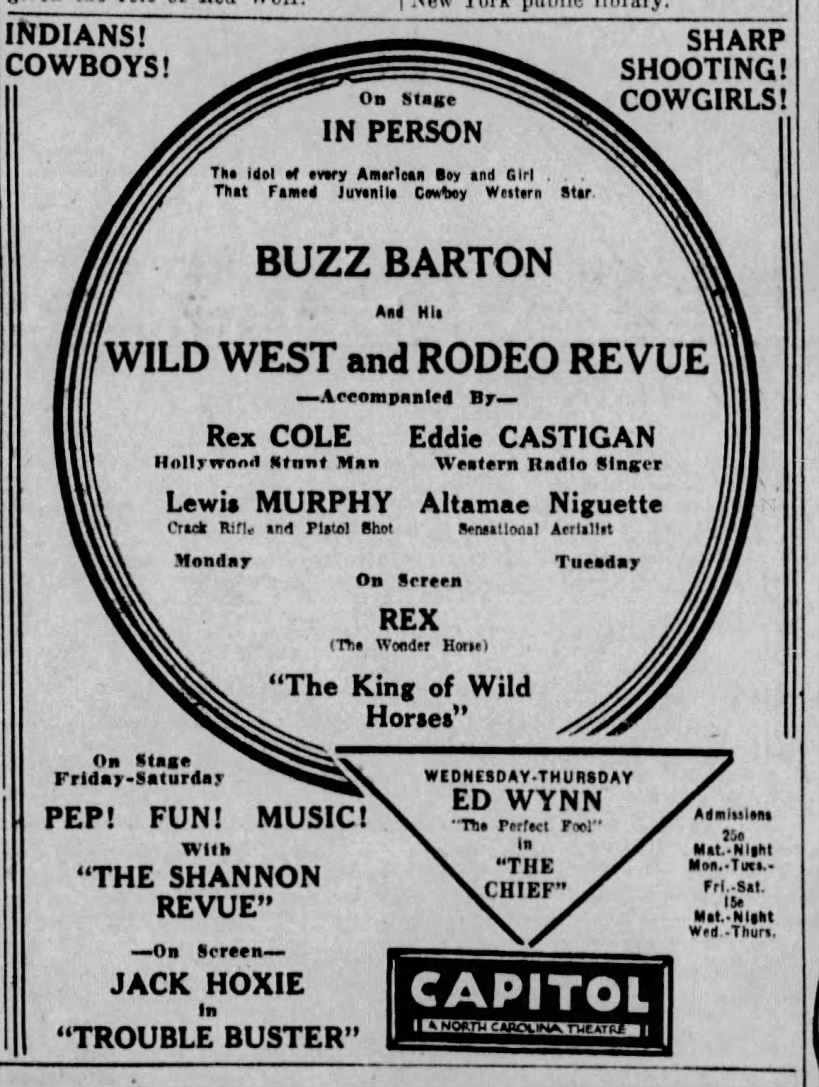 Personal appearance of Buzz Barton and his Wild West and Rodeo Revue.
