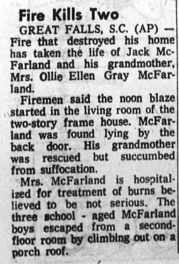 Ollie Ellen Gray McFarland and her son Jack E McFarland die in house fire.