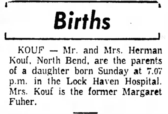 Herman Kouf & Margaret Fuher a daughter 2 Mar 1958