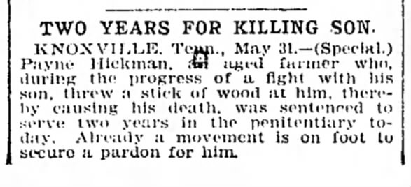 Payne Hickman
The Tennessean (Nashville, Tn) 1 Jun 1905
Pg 6