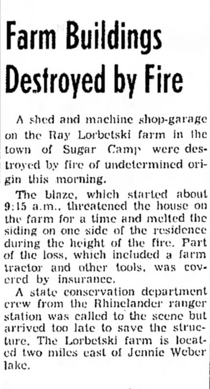 Ray Lorbetske Farm Fire  May 24 1956