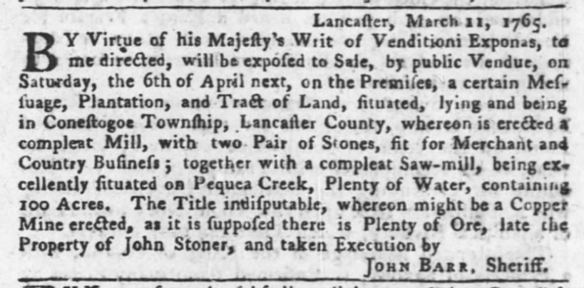 John Stoner, Conestoga. Estate exwecuted. March 11, 1765 announcement.  Miller.