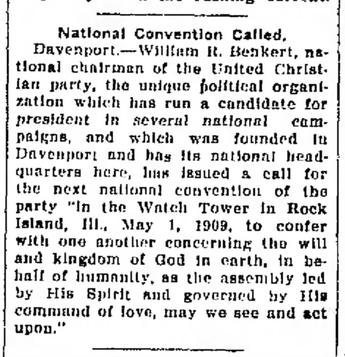 National Convention of United Christian Party Called for Rock Island, Illinois, May 1, 1909