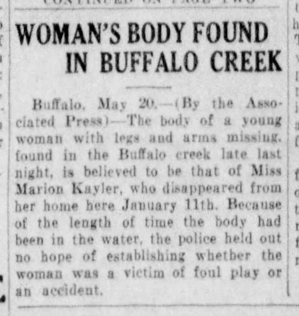 Woman's body found Buffalo Creek 5/21/1926 thought to be Miss Marion Kayler disappeared 1/11/1926