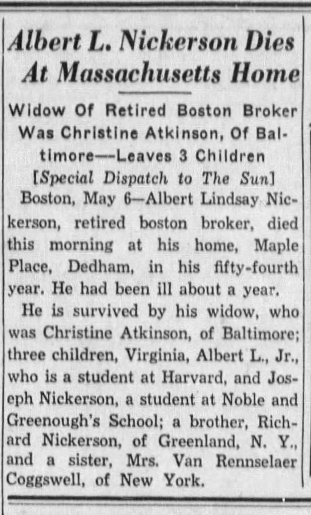 Albert L. Nickerson Dies At Massachusetts Home; 7 May 1932; The Baltimore Sun