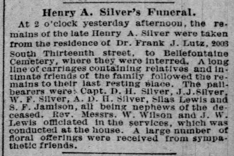 Henry A. Silver's Funeral; 30 May 1885; St. Louis Daily Globe-Democrat; 10