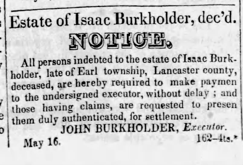 NOTICE Estate of Isaac Burkholder, dec'd 