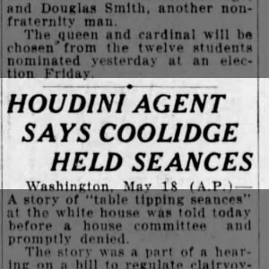 "Houdini Agent Says Coolidge Held Seances"