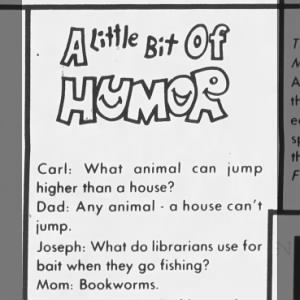 What do librarians use for bait when they go fishing? Bookworms (1992).