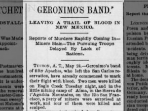 Geronimo and followers accused in 1885 of murdering 2 miners after escaping San Carlos Reservation