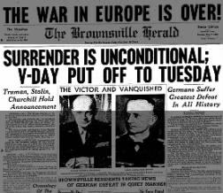 Headline announces VE Day will be postponed until tomorrow