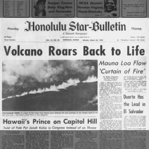 March 1984: Mauna Loa volcano erupts after nine years of quiet