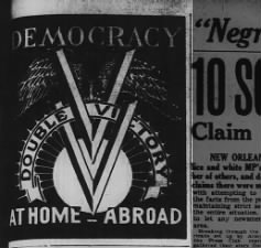 First use in the Pittsburgh Courier newspaper of the Double V logo, February 7, 1942