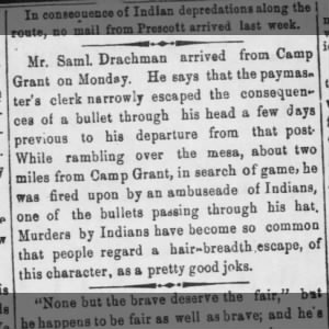 Samuel Drachman narrowly escapes Indian bullet