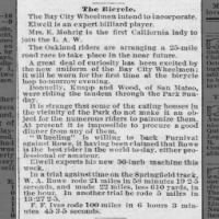 The Bicycle.
Bay City Wheelmen to incorporate
Elwell billiards
Mrs. E. Mohrig first CA lady L.A.W.