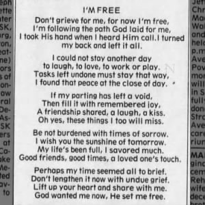 I am Free; don't grieve for me.