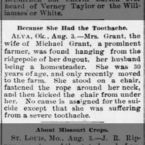 Mrs. Grant hangs self for severe toothache 1895, 4 Aug., Alva, OK