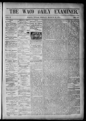 The Waco Daily Examiner From Waco Texas On March 20 1874 Page 1