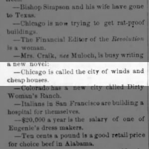 Chicago, Windy City=City of Winds and Cheap Houses (1869).
