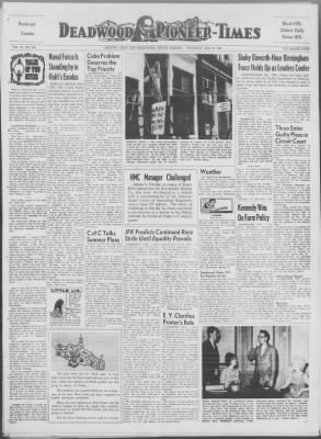 Deadwood Pioneer Times From Deadwood South Dakota On May 9 1963