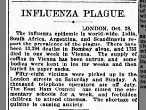 1918 Spanish flu is worldwide epidemic in late October 1918; Many countries are affected